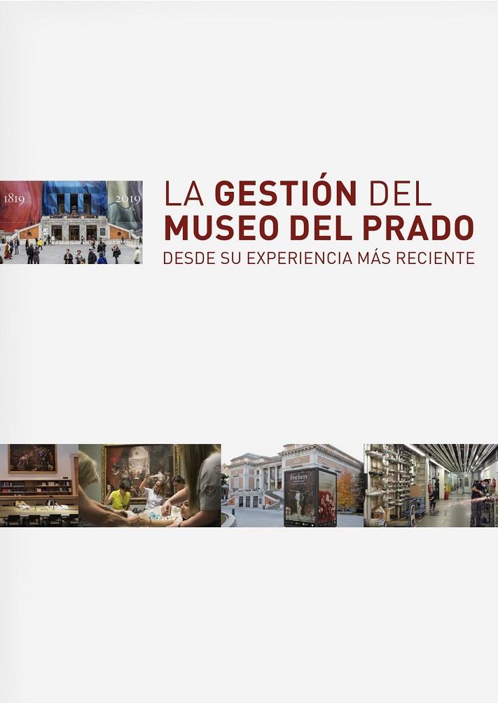 GESTIÓN DEL MUSEO DEL PRADO, LA | 9788484805618
