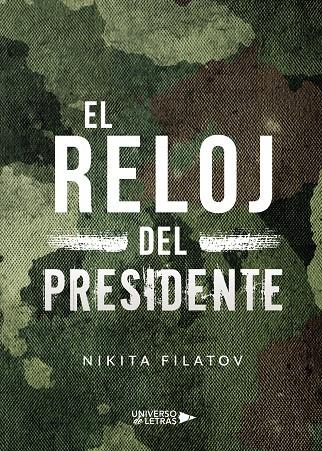 RELOJ DEL PRESIDENTE, EL | 9788418233975 | FILATOV, NIKITA