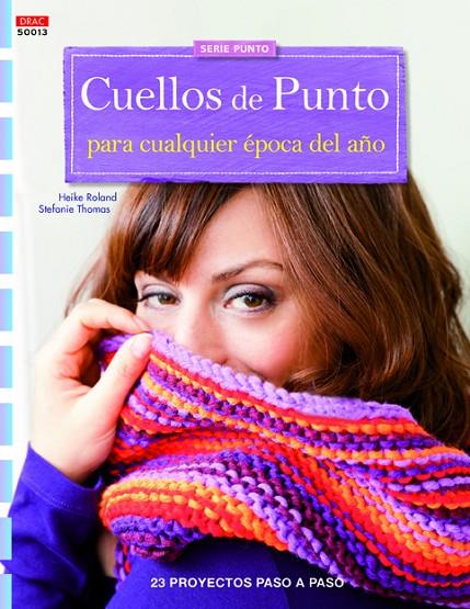 CUELLOS DE PUNTO PARA CUALQUIER ÉPOCA DEL AÑO | 9788498744514 | ROLAND, HEIKE