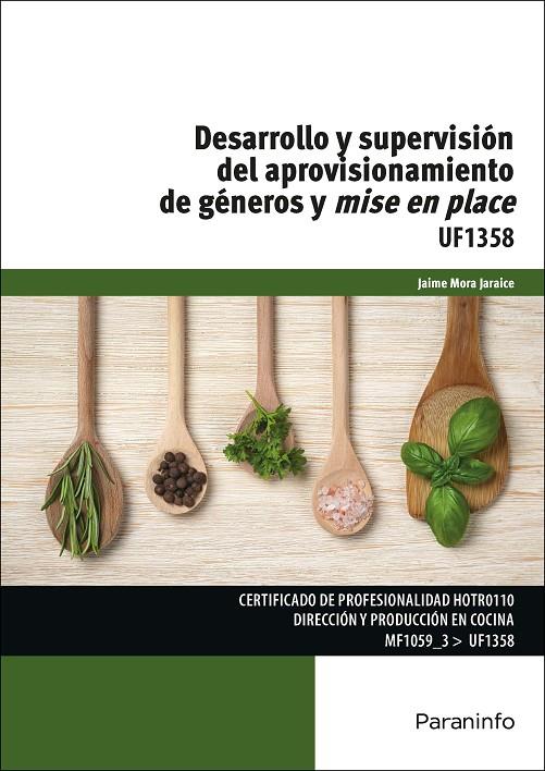 DESARROLLO Y SUPERVISIÓN DEL APROVISIONAMIENTO DE GÉNEROS Y MISE EN PLACE | 9788428397261 | MORA JARAICE, JAIME