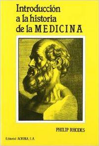 INTRODUCCIÓN A LA HISTORIA DE LA MEDICINA | 9788420006185 | RHODES, PHILIP