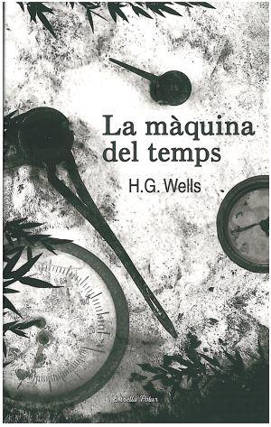 MÀQUINA DEL TEMPS, LA | 9788492790838 | WELLS, H. G.