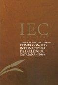 PRIMER CONGRES INTERNACIONAL LLENGUA | 9788492583140 | VARIOS AUTORES