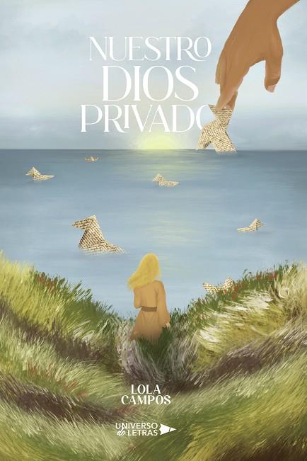 NUESTRO DIOS PRIVADO | 9788410460669 | CAMPOS, LOLA