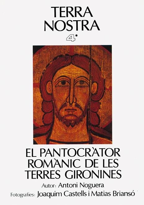PANTOCRÀTOR ROMÀNIC DE LES TERRES GIRONINES, EL | 9788473271387 | NOGUERA I MASSA, ANTONI