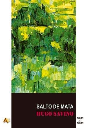 SALTO DE MATA | 9788415757320 | SAVINO, HUGO