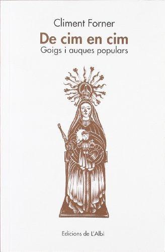 DE CIM EN CIM. GOIGS I AUQUES POPULARS | 9788486631789 | FORNER, CLIMENT