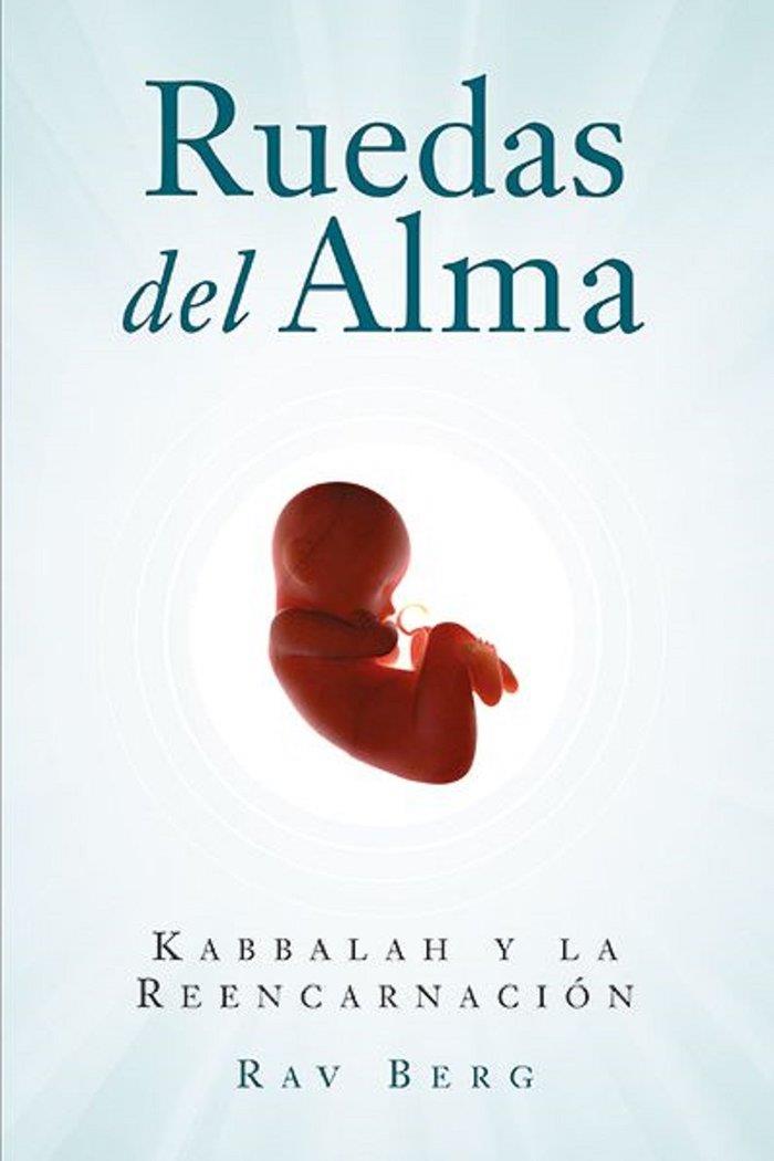 RUEDAS DEL ALMA | 9781571899552 | BERG, RAV