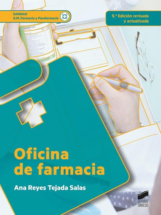 OFICINA DE FARMACIA (2.ª EDICIÓN REVISADA Y ACTUALIZADA) | 9788491710257 | TEJADA SALAS, ANA REYES