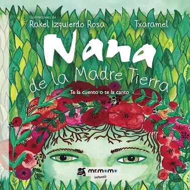 NANA DE LA MADRE TIERRA | 9788418311673 | TXARAMEL