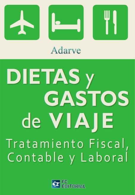 DIETAS Y GASTOS DE VIAJE | 9788415781073 | ADARVE