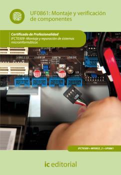 MONTAJE Y VERIFICACIÓN DE COMPONENTES. IFCT0309 - MONTAJE Y REPARACIÓN DE SISTEM | 9788415792598 | BEAS ARCO, JESÚS