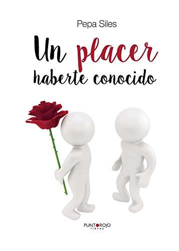 PLACER HABERTE CONOCIDO, UN | 9788416439478 | SILES, PEPA