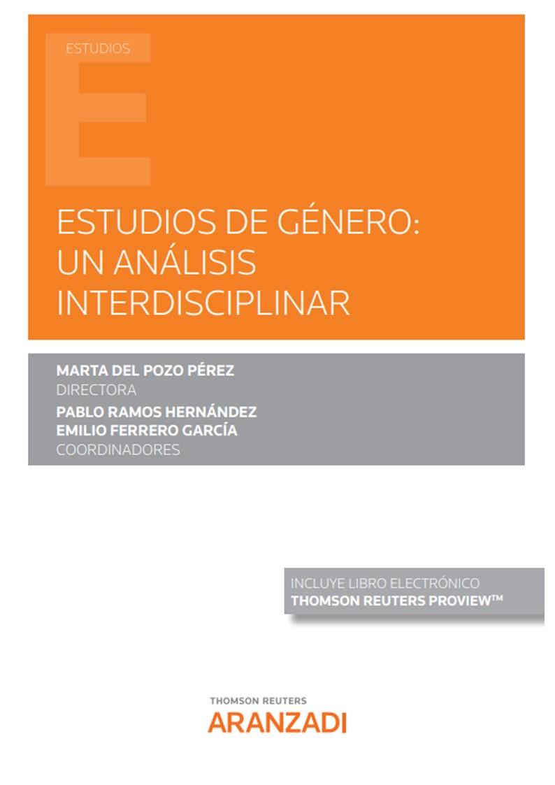 ESTUDIOS DE GENERO UN ANALISIS INTERDISCIPLINAR | 9788413919102 | DEL POZO PÉREZ, MARTA / FERRERO GARCÍA, EMILIO / RAMOS HERNÁNDEZ, PABLO