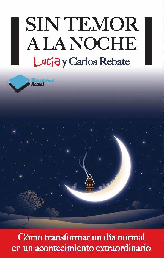 SIN TEMOR A LA NOCHE | 9788415750406 | REBATE SÁNCHEZ, LUCÍA Y CARLOS