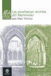 ENSEÑANZAS SECRETAS DEL MARTINISMO, LAS | 9788498271911 | VIVENZA, JEAN-MARC
