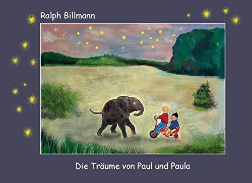 DIE TRÄUME VON PAUL UND PAULA | 9783743188587 | BILLMANN, RALPH