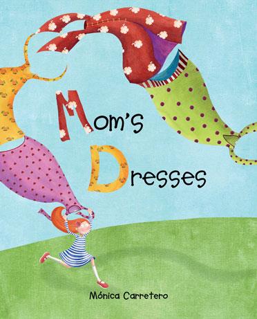 MOM’S DRESSES | 9788416147748 | CARRETERO, MÓNICA