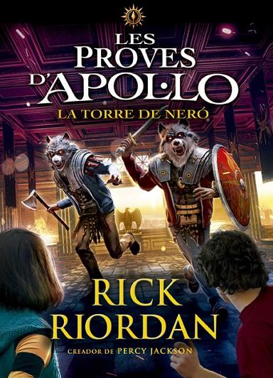 PROVES D'APOL·LO 05, LES. LA TORRE DE NERÓ | 9788424665975 | RIORDAN, RICK