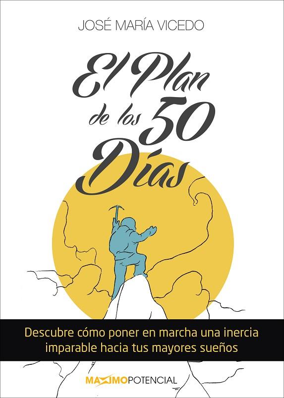 PLAN DE LOS 50 DÍAS, EL | 9788494131622 | VICEDO MENDIOLA, JOSÉ MARÍA