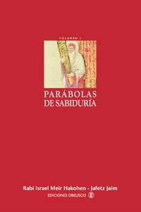 PARABOLAS DE SABIDURIA (I) | 9788477209447 | MEIR HAKOHEN, RABI ISRAEL