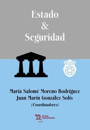 ESTADO & SEGURIDAD | 9788411830393 | MORENO RODRÍGUEZ, MARÍA SALOMÉ / GONZÁLEZ SOLÍS, JUAN MARÍN