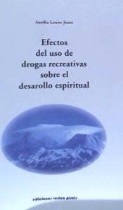 EFECTOS USO DROGAS RECREATIVAS SOBRE EL DESARROLLO ESPIRITUAL | 9788493459734 | LOUISE JONES, AURELIA