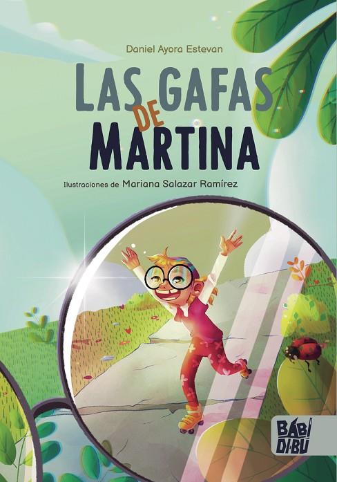 GAFAS DE MARTINA, LAS | 9788419602565 | AYORA ESTEVAN, DANIEL