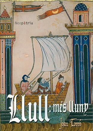 LLULL : MÉS LLUNY | 9788416391929 | TORRÓ, JOAN