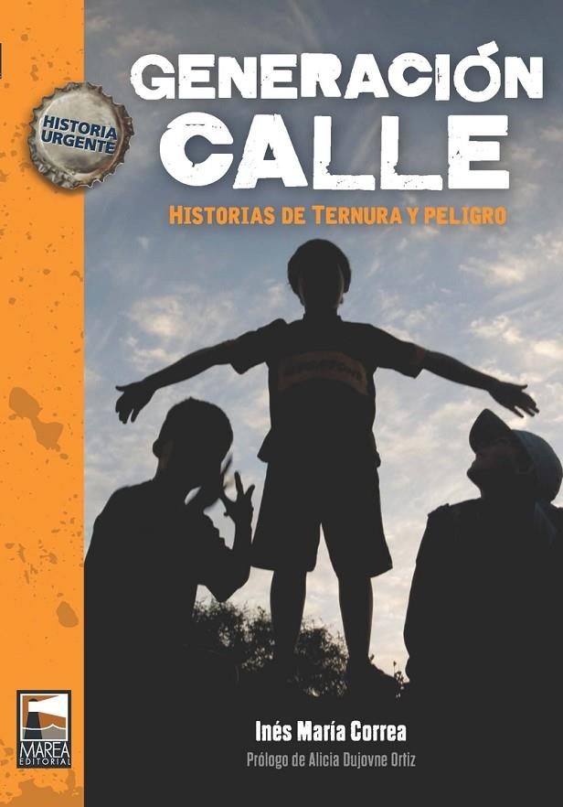GENERACION CALLE | 9789873783166 | CORREA, INES MARIA