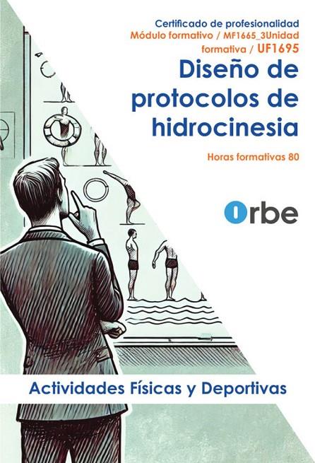 DISEñO DE PROTOCOLOS DE HIDROCINESIA ( MF1665_3 ) AFDA0111 | 9791387712501