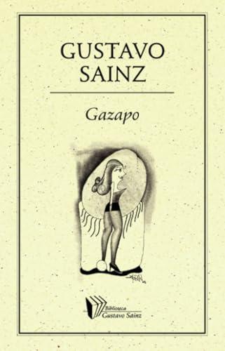 GAZAPO | 9789685473804 | SAINZ, GUSTAVO