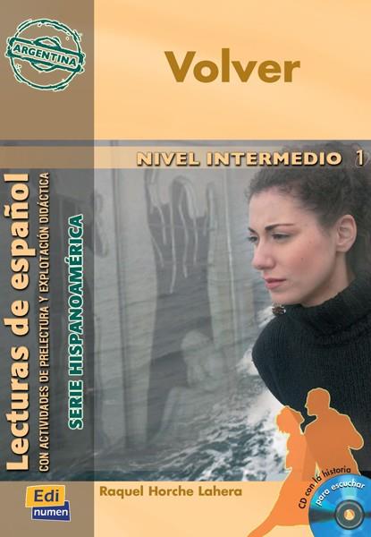 VOLVER ARGENTINA (+CD) | 9788498481402 | OCASAR ARIZA, JOSÉ LUIS/MURCIA SORIANO, ABEL/HORCHE LAHERA, RAQUEL