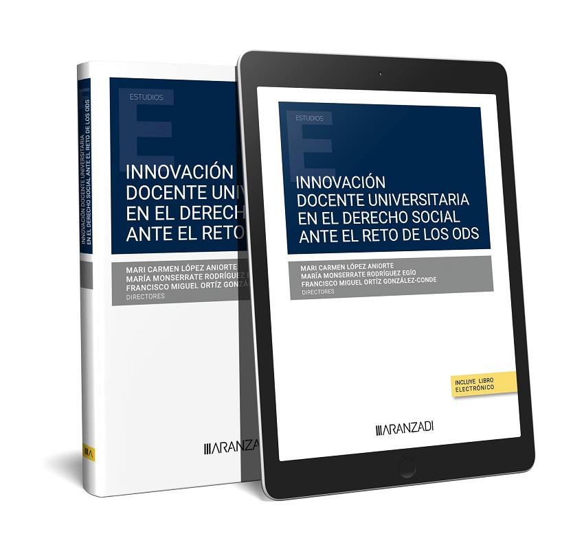 INNOVACIÓN DOCENTE UNIVERSITARIA EN EL DERECHO SOCIAL ANTE EL RETO DE LOS ODS | 9788411257916 | ORTIZ GONZALEZ CONDE, FRANCISCO MIGUEL