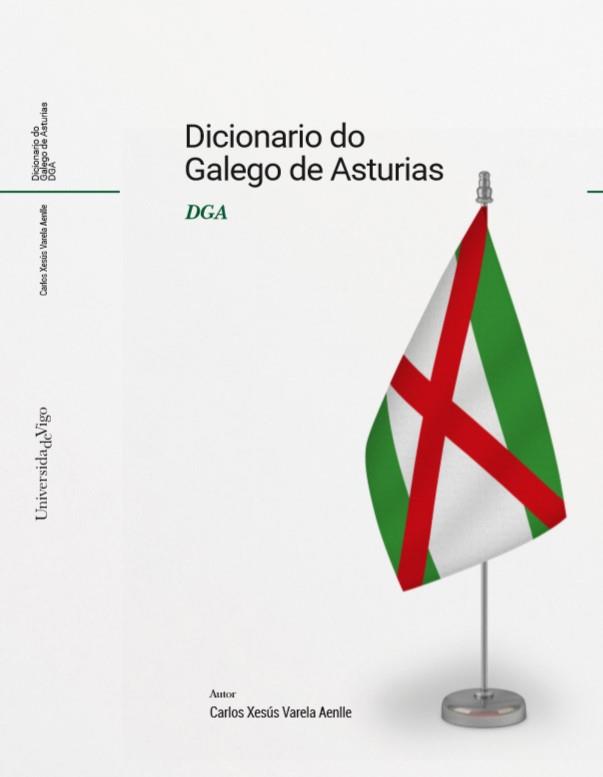 DICIONARIO DO GALEGO DE ASTURIAS (DGA). | 9788481588972 | VARELA AENLLE, CARLOS XESÚS