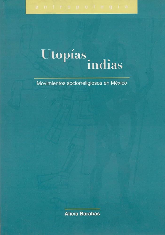 UTOPIAS INDIAS | 9789707220997