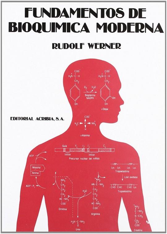 FUNDAMENTOS DE BIOQUÍMICA MODERNA | 9788420006215 | WERNER, RUDOLF