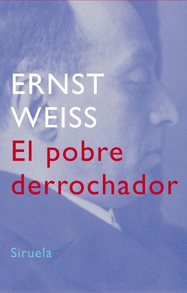 POBRE DERROCHADOR | 9788478449415 | WEISS, ERNST