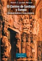 CAMINO DE SANTIAGO Y EUROPA, EL | 9788479148997 | LLEONART AMSÉLEM, ALBERTO JOSÉ