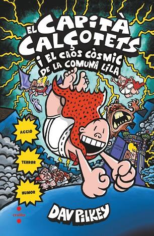 CAPITA CALÇOTETS I EL CAOS CÒSMIC DE LA COMUNA LILA | 9788466145725 | PILKEY, DAV