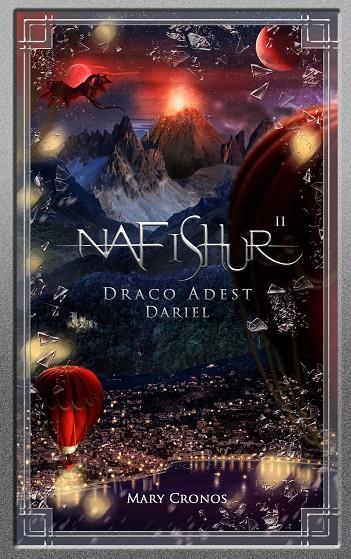 NAFISHUR - DRACO ADEST DARIEL | 9783744802673 | CRONOS, MARY