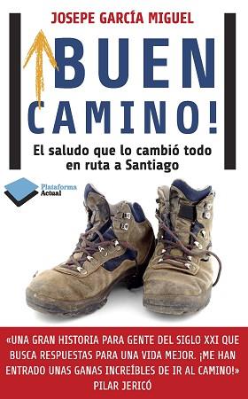 BUEN CAMINO! | 9788415880417 | GARCÍA MIGUEL, JOSÉ PEDRO