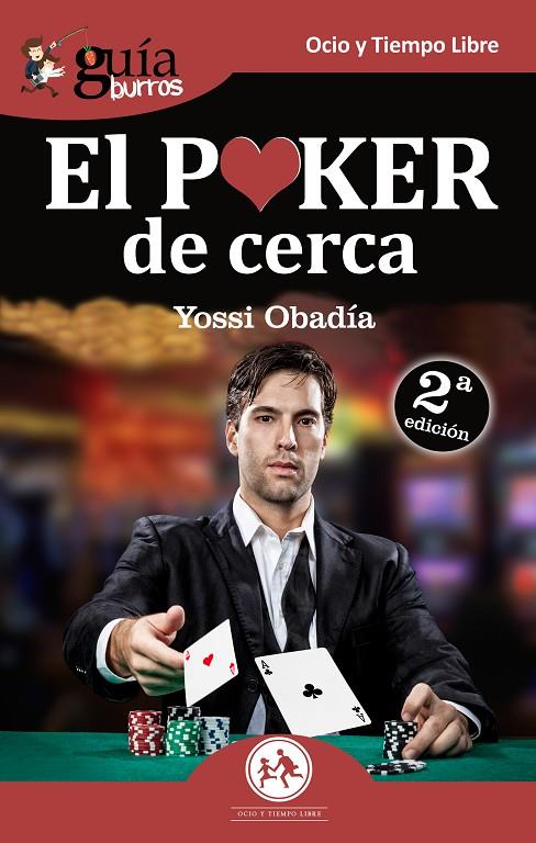 GUIABURROS. EL POKER DE CERCA | 9788494864353 | OBADÍA CHOCRÓN, JOSÉ