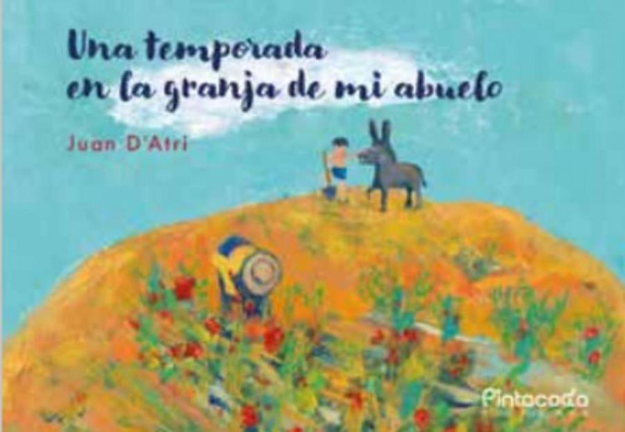 TEMPORADA EN LA GRANJA DE MI ABUELO, UNA | 9788412563719 | DATRI, JUAN