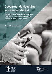 JUVENTUD DESIGIALDAD Y SOCIEDAD DIGITAL | 9788418802027 | CALDERÓN, DANIEL