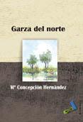 GARZA DEL NORTE | 9788495309617 | HERNÁNDEZ HERNÁNDEZ, MARÍA CONCEPCIÓN