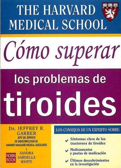 COMO SUPERAR LOS PROBLEMAS DE TIROIDES | 9788479278175 | GARBER / SARDELLA