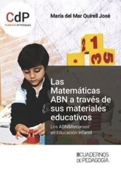 MATEMÁTICAS ABN A TRAVÉS DE SUS MATERIALES EDUCATIVOS, LAS | 9788499872452 | QUÍRELL JOSÉ, MARÍA DEL MAR