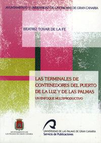 TERMINALES DE CONTENEDORES DEL PUERTO DE LA LUZ Y DE LAS PALMAS, LAS | 9788496131866 | TOVAR DE LA FE, BEATRIZ