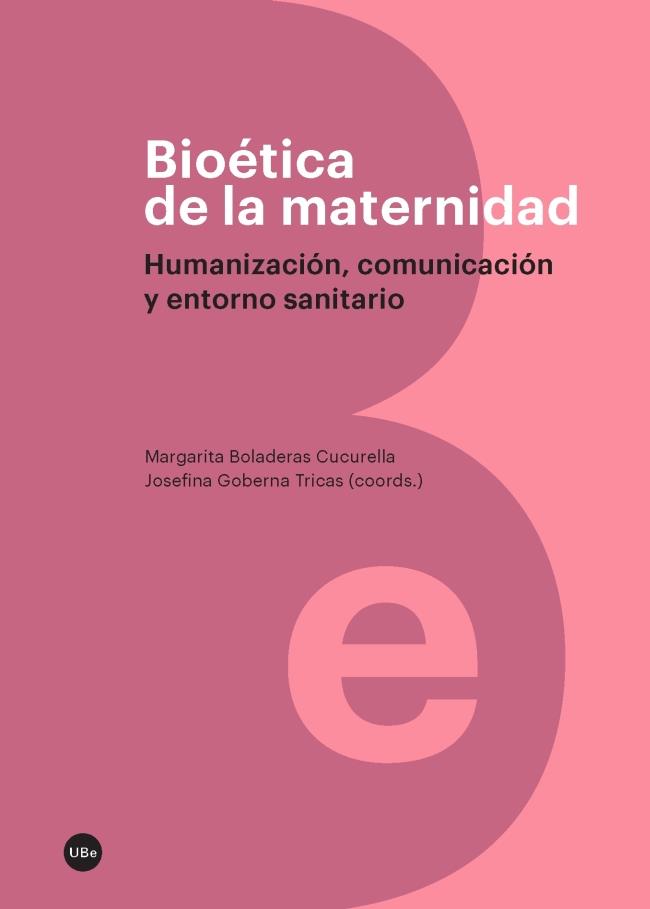 BIOÉTICA DE LA MATERNIDAD | 9788447540105 | VARIOS AUTORES